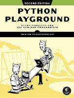 Book Cover for Python Playground, 2nd Edition by Mahesh Venkitachalam