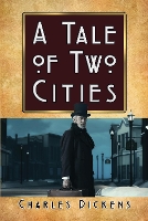 Book Cover for A Tale of Two Cities by Charles Dickens