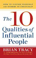 Book Cover for The 10 Qualities of Influential People by Brian Tracy