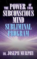 Book Cover for The Power of Your Subconscious Mind Subliminal Program by Dr. Joseph Murphy