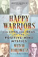 Book Cover for Happy Warriors by Mitch Horowitz