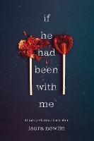 Book Cover for If He Had Been With Me by Laura Nowlin