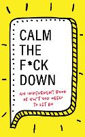 Book Cover for Calm the F*ck Down by Georgia Mack