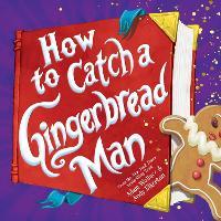 Book Cover for How to Catch a Gingerbread Man by Adam Wallace