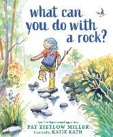 Book Cover for What Can You Do with a Rock? by Pat Zietlow Miller