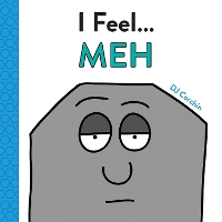 Book Cover for I Feel... Meh by DJ Corchin