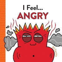 Book Cover for I Feel... Angry by DJ Corchin