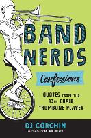 Book Cover for Band Nerds Confessions by DJ Corchin