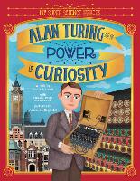 Book Cover for Alan Turing and the Power of Curiosity by Karla Valenti, Micaela, PhD Crespo Quesada