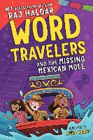 Book Cover for Word Travelers and the Missing Mexican Molé by Raj Haldar