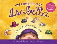 Book Cover for My Name Is Not Isabella by Jennifer Fosberry