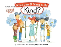 Book Cover for What Does It Mean to Be Kind? by Rana DiOrio