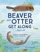 Book Cover for Beaver and Otter Get Along...sort Of by Sneed B. Collard