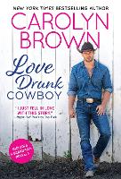 Book Cover for Love Drunk Cowboy by Carolyn Brown