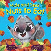 Book Cover for Hide and Seek, Nuts to Eat by Tracy C. Gold