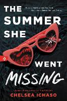 Book Cover for The Summer She Went Missing by Chelsea Ichaso