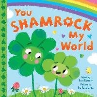 Book Cover for You Shamrock My World by Rose Rossner