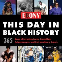Book Cover for 2023 This Day in Black History Wall Calendar by Sourcebooks