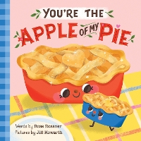 Book Cover for You're the Apple of My Pie by Rose Rossner