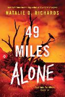 Book Cover for 49 Miles Alone by Natalie D. Richards