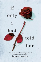 Book Cover for If Only I Had Told Her by Laura Nowlin