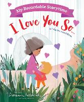 Book Cover for My Recordable Storytime: I Love You So by Marianne Richmond