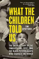 Book Cover for What the Children Told Us by Tim Spofford