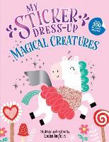 Book Cover for My Sticker Dress-Up: Magical Creatures by Louise Anglicas