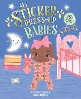 Book Cover for My Sticker Dress Up: Babies by Louise Anglicas