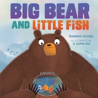 Book Cover for Big Bear and Little Fish by Sandra Nickel