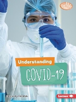 Book Cover for Understanding Covid-19 by Margaret J Goldstein