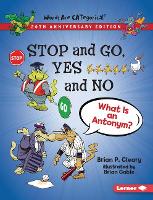 Book Cover for Stop and Go, Yes and No, 20th Anniversary Edition by Brian P Cleary