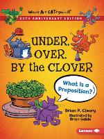 Book Cover for Under, Over, by the Clover, 20th Anniversary Edition by Brian P Cleary