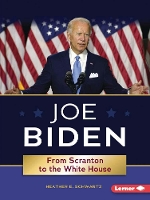 Book Cover for Joe Biden by Heather E. Schwartz