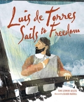 Book Cover for Luis de Torres Sails to Freedom by Tami Lehman-Wilzig