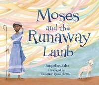 Book Cover for Moses and the Runaway Lamb by Jacqueline Jules