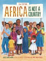 Book Cover for Africa Is Not a Country, 2nd Edition by Margy Burns Knight, Mark Melnicove