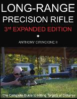 Book Cover for Long Range Precision Rifle by Anthony Cirincione