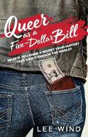 Book Cover for Queer as a Five-Dollar Bill by Lee Wind