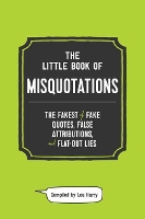 Book Cover for The Little Book of Misquotations by Lou Harry