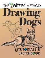 Book Cover for Drawing Dogs Tutorials & Sketchbook by Jerry Joe Seltzer