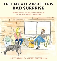 Book Cover for Tell Me All About This Bad Surprise by Scarlett Devaughn, Pepper Devaughn