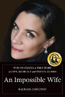 Book Cover for An Impossible Wife by Rachael Siddoway