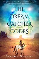 Book Cover for The Dreamcatcher Codes by Barbara Newman