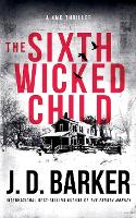 Book Cover for The Sixth Wicked Child by J.D. Barker