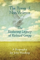 Book Cover for The Power of Non-Violence by John Wooding