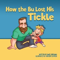 Book Cover for How the Bu Lost His Tickle by James Sherman