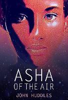 Book Cover for Asha of the Air by John Huddles