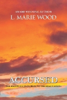 Book Cover for Accursed by L. Marie Wood