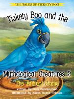 Book Cover for Tickety Boo and the Mythological Creatures 2 by Lucy Bermingham